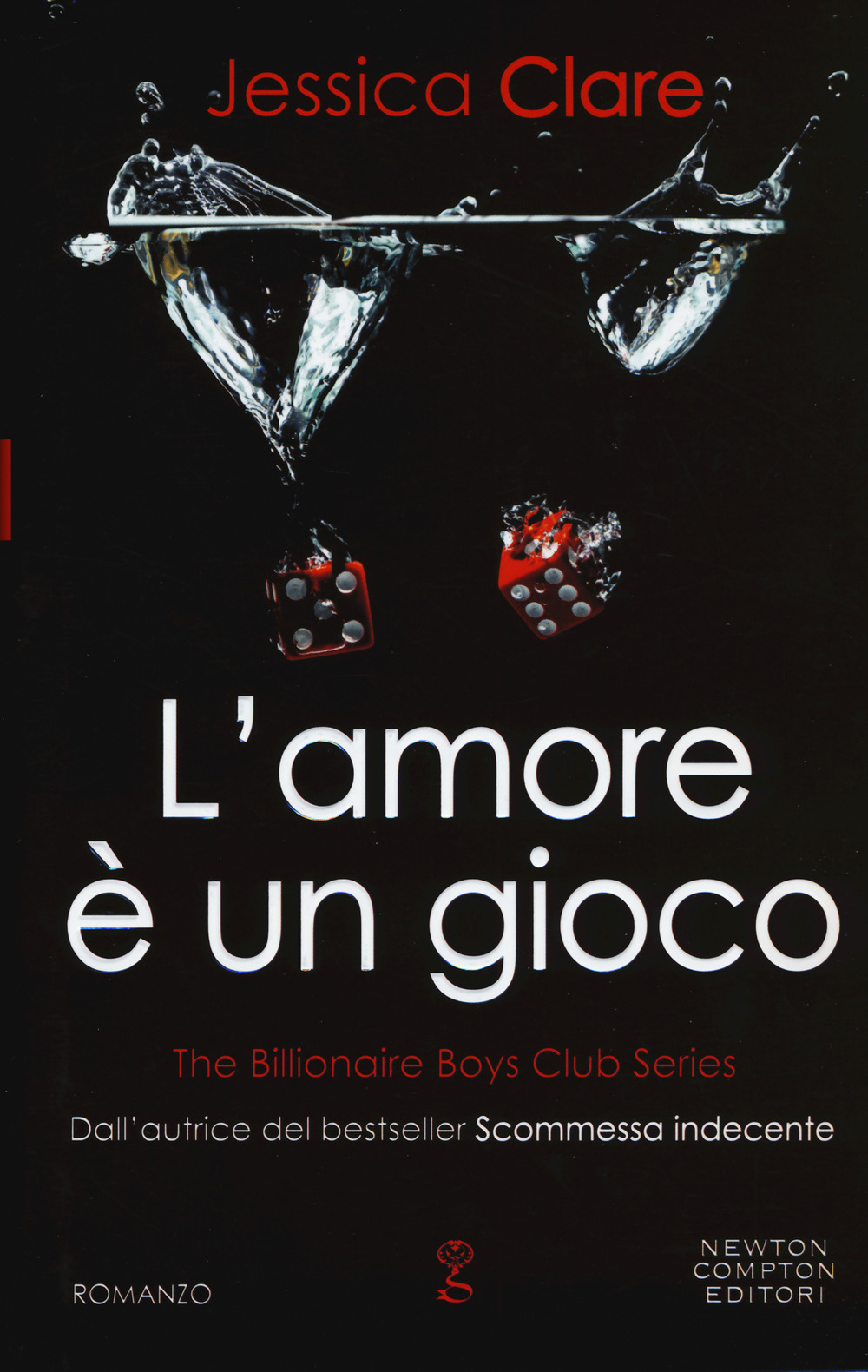L'amore è un gioco. The Billionaire Boys Club series