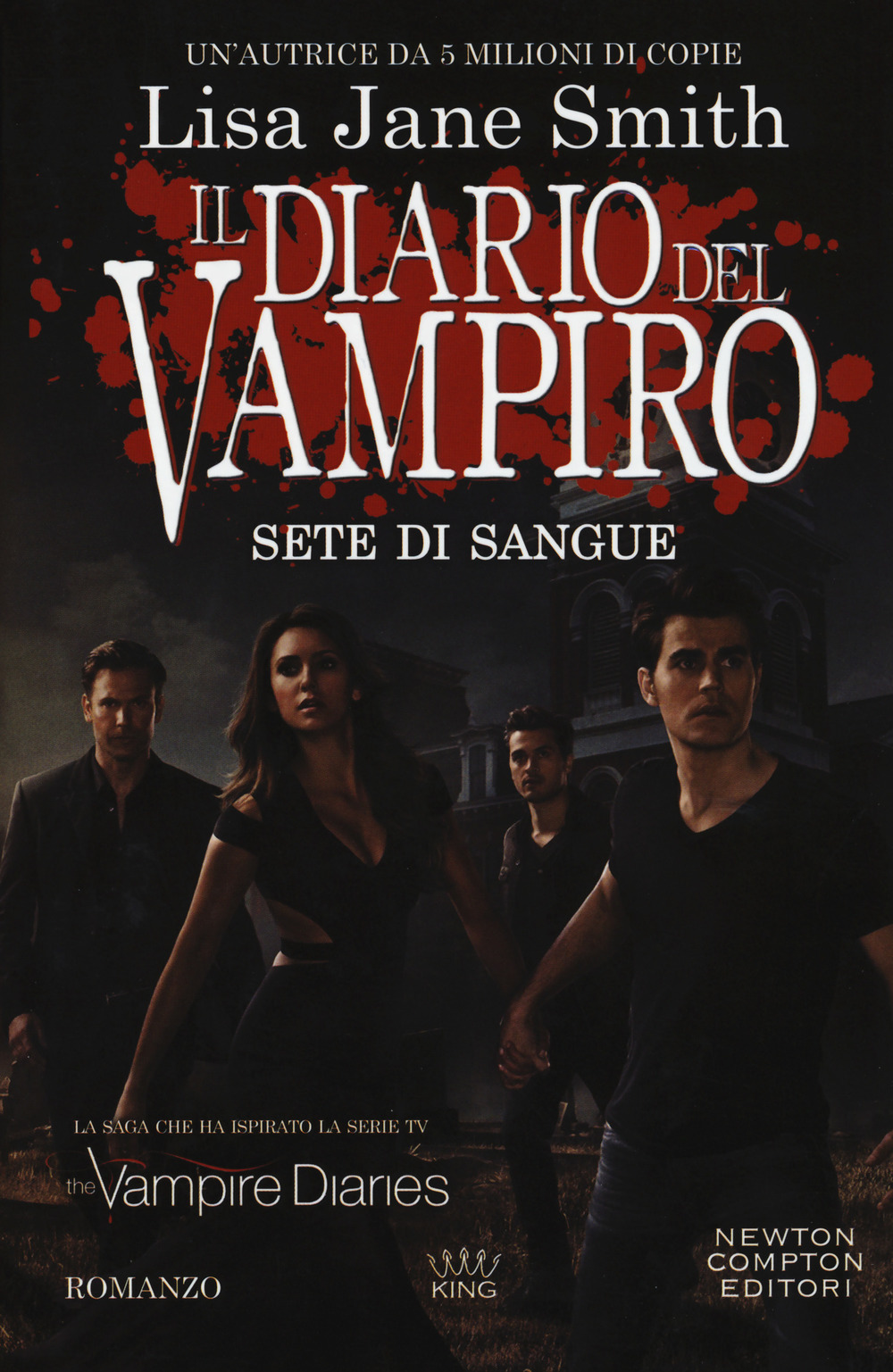Sete di sangue. Il diario del vampiro