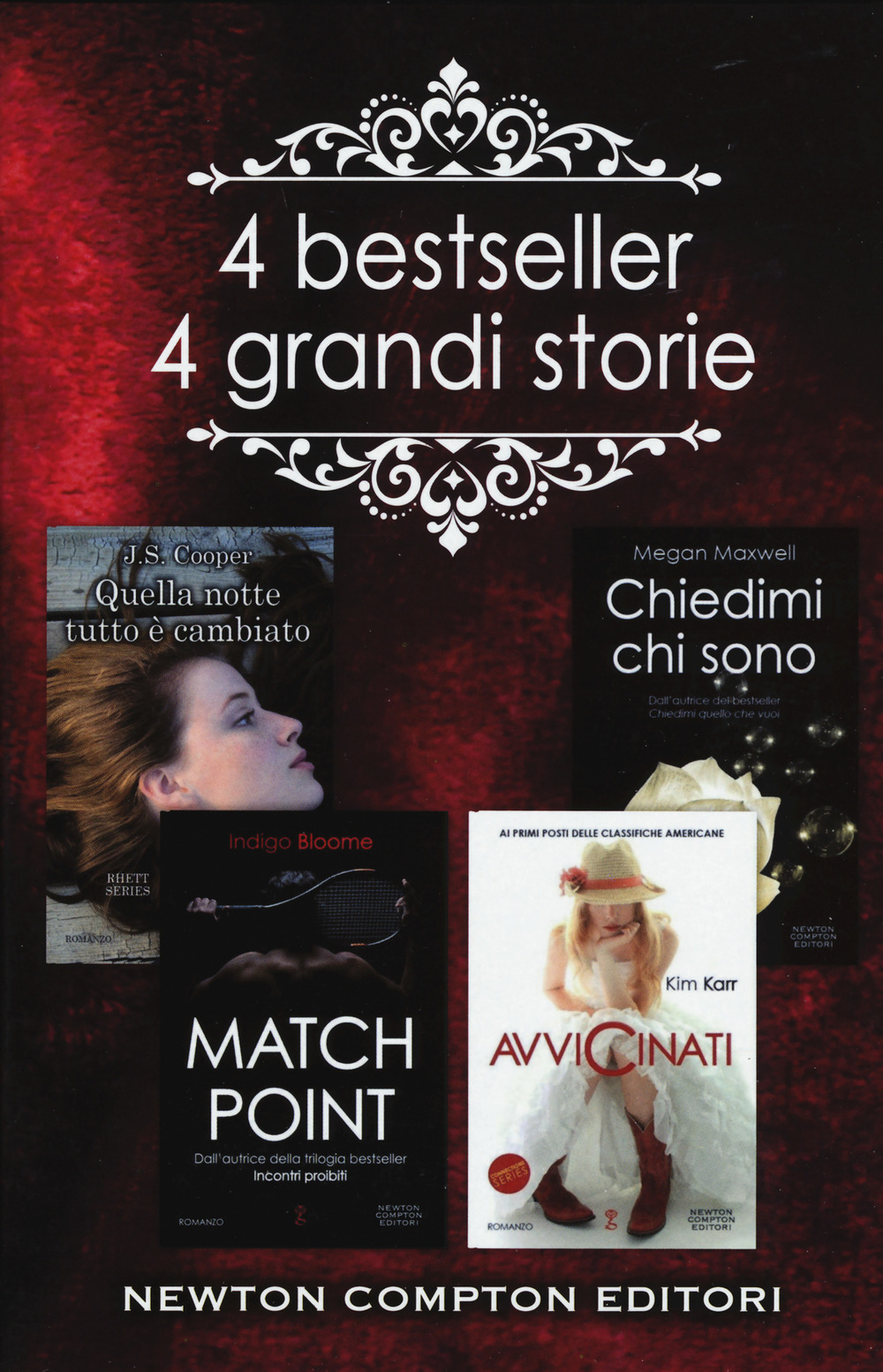 4 bestseller 4 grandi storie: Match point-Quella notte tutto è cambiato-Chiedimi chi sono-Avvicinati
