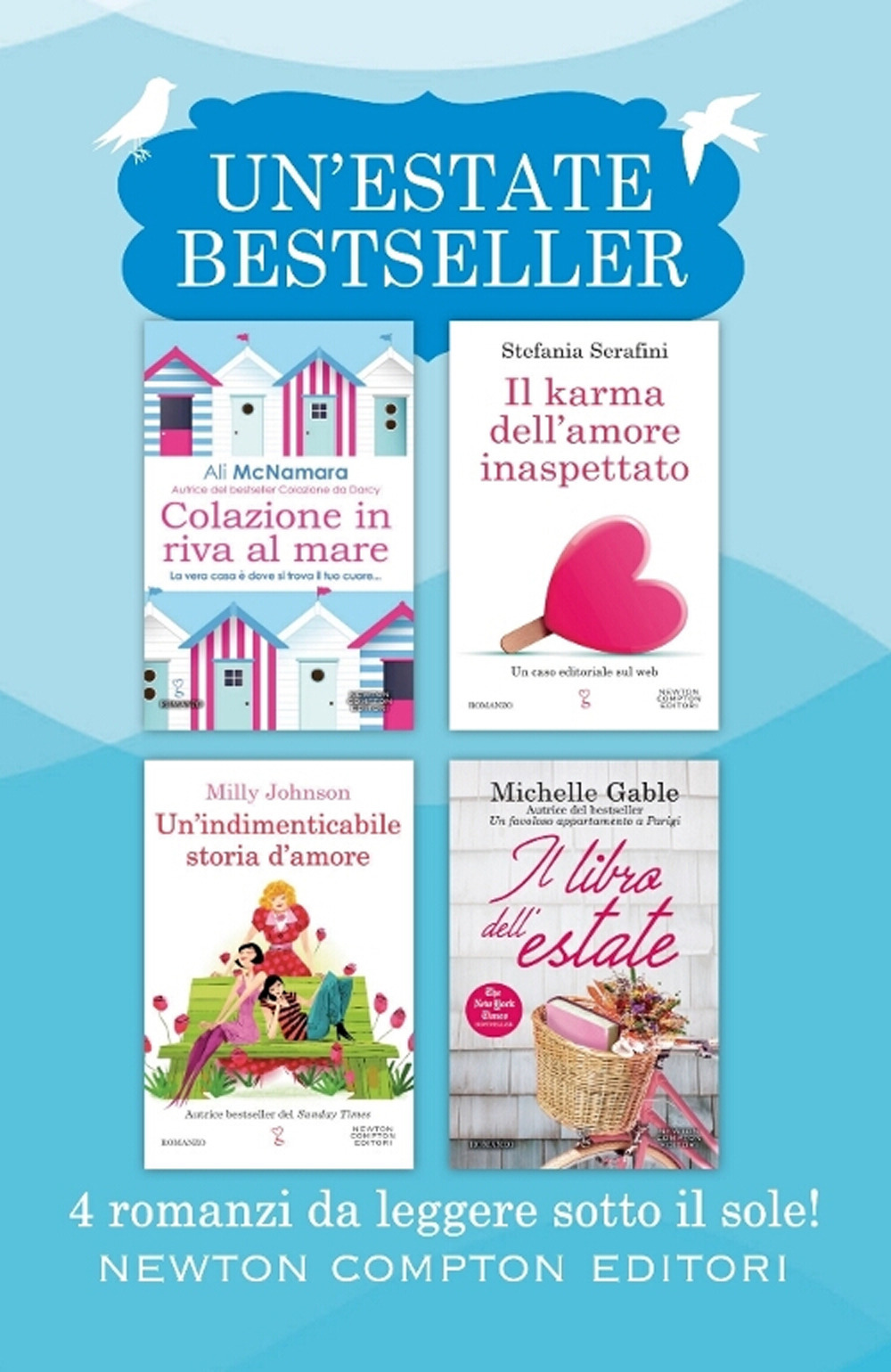 Un'estate bestseller: Colazione in riva al mare-Un' indimenticabile storia d'amore-Il karma dell'amore inaspettato-Il libro dell'estate