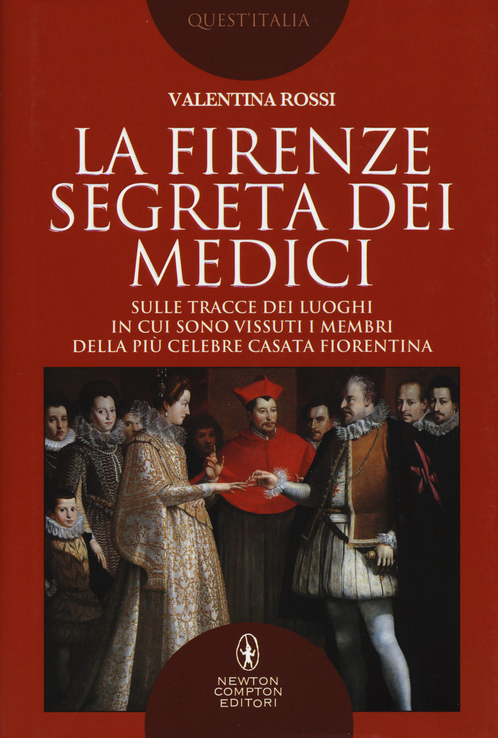 La Firenze segreta dei Medici