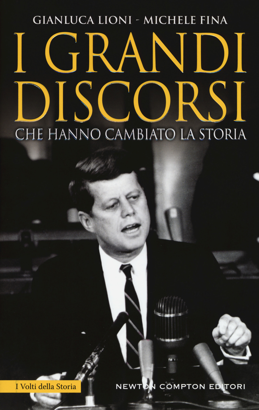 I grandi discorsi che hanno cambiato la Storia