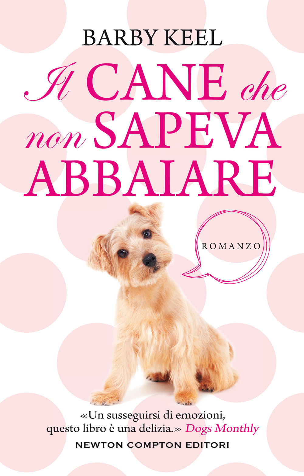 Il cane che non sapeva abbaiare
