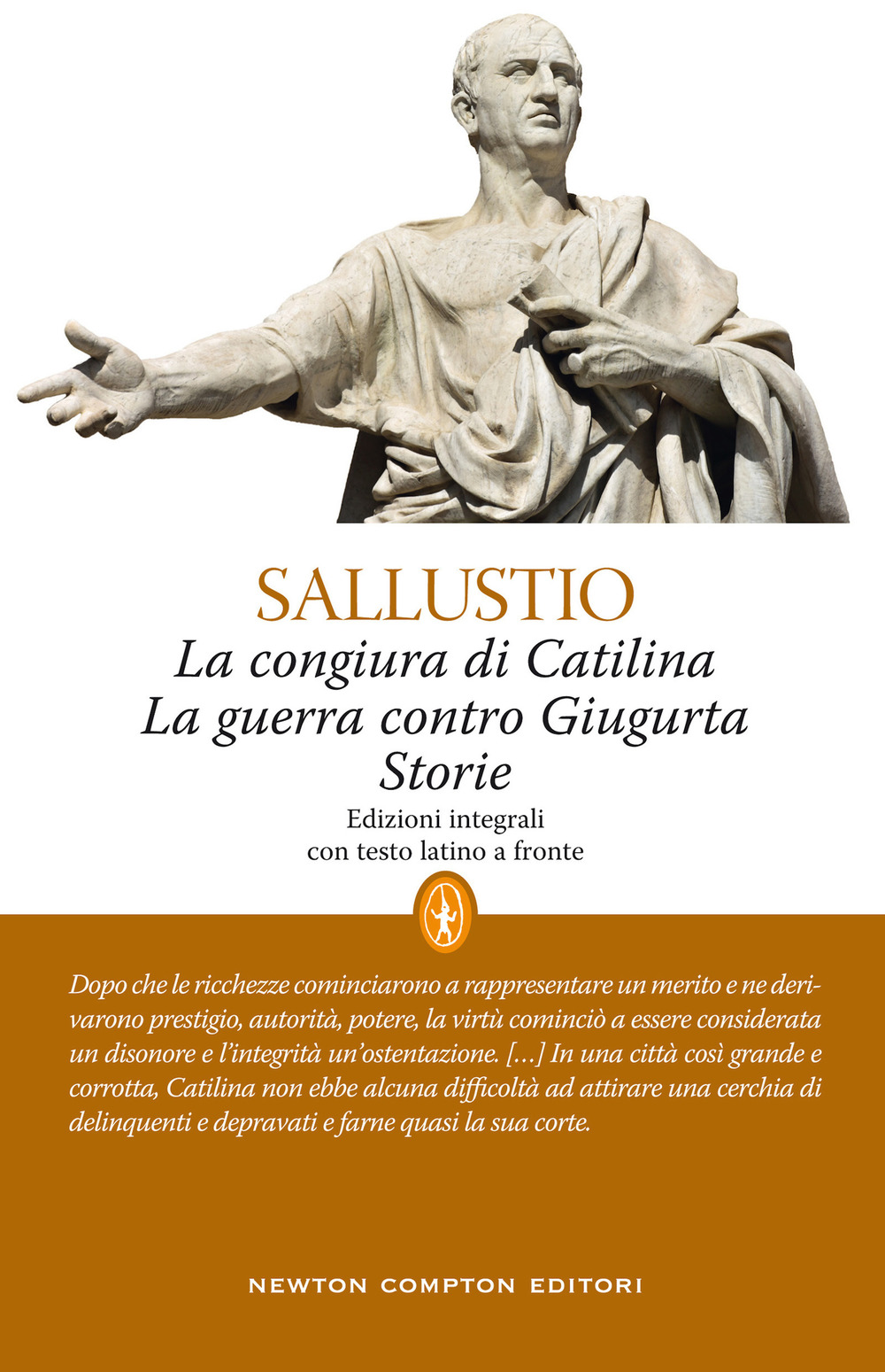 La congiura di Catilina-La guerra contro Giugurta-Storie. Testo latino a fronte