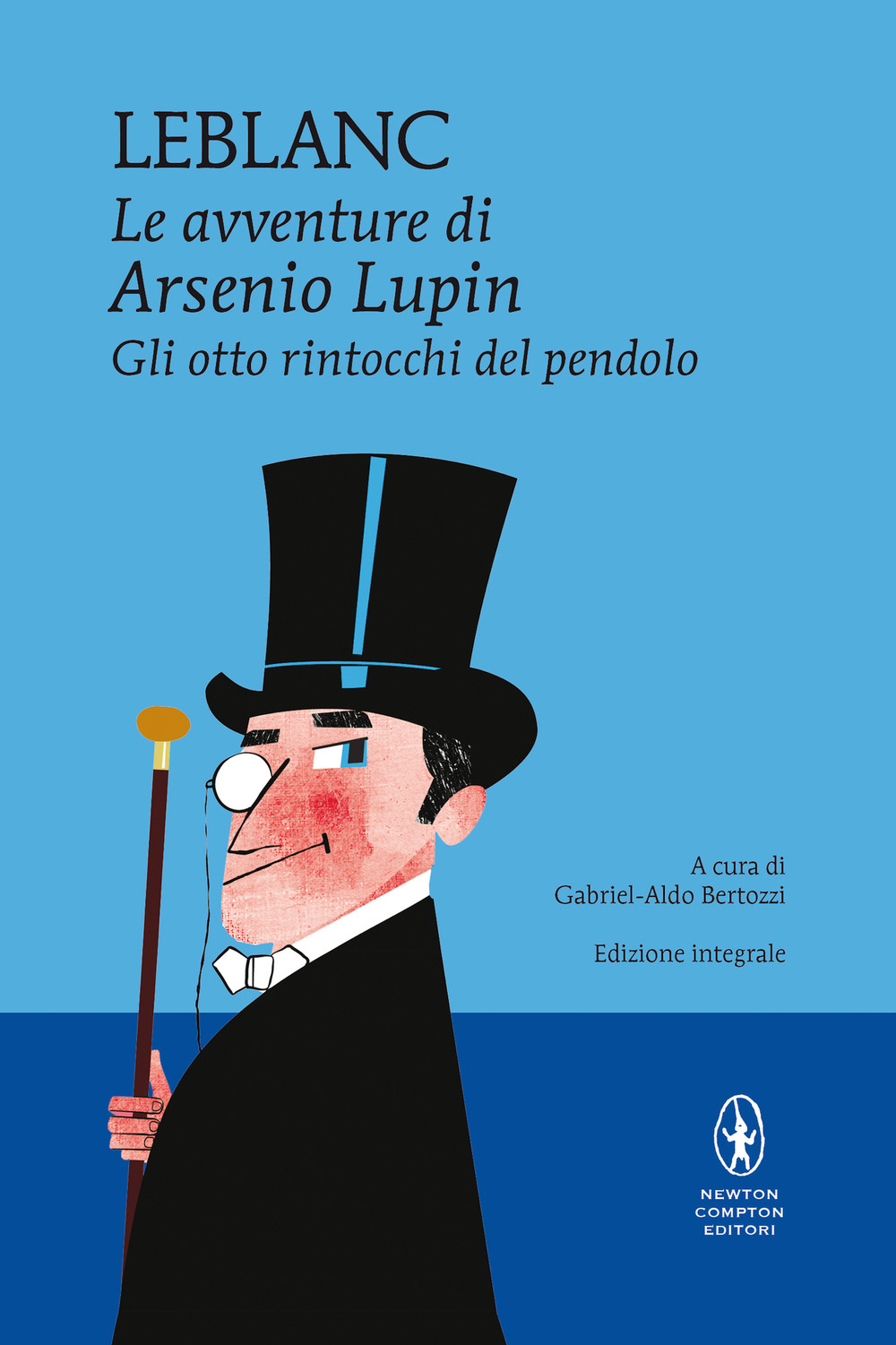 Gli otto rintocchi del pendolo. Le avventure di Arsenio Lupin