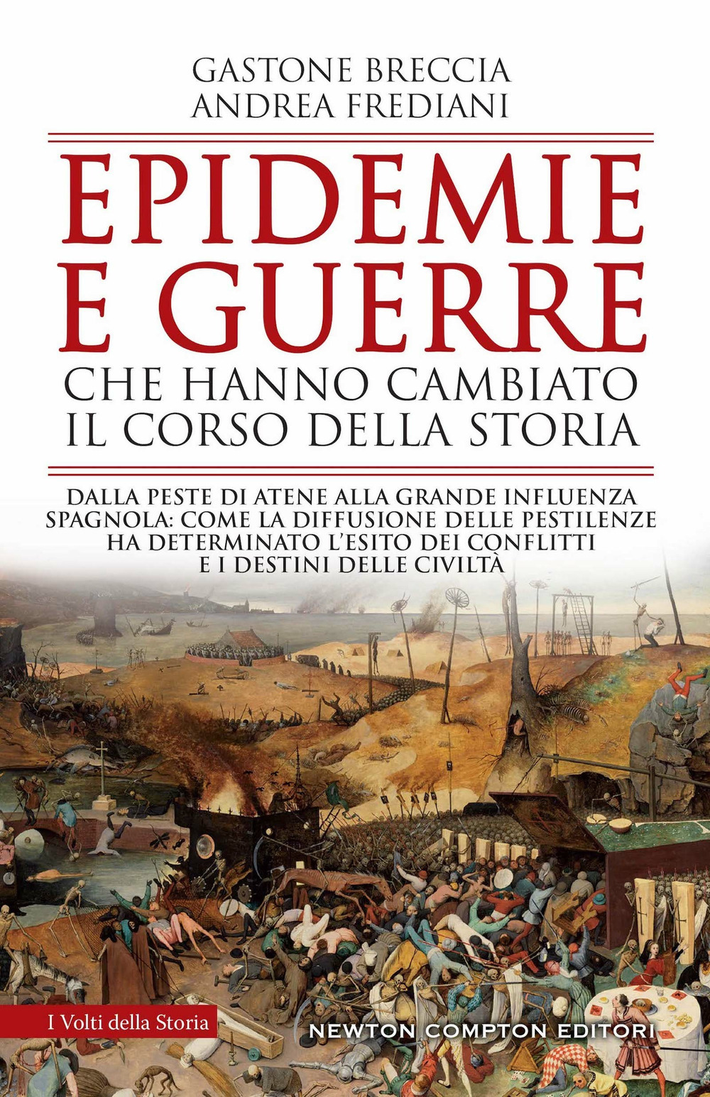 Epidemie e guerre che hanno cambiato il corso della storia. Dalla peste di Atene alla grande influenza spagnola: come la diffusione delle pestilenze ha determinato l’esito dei conflitti e i destini delle civiltà