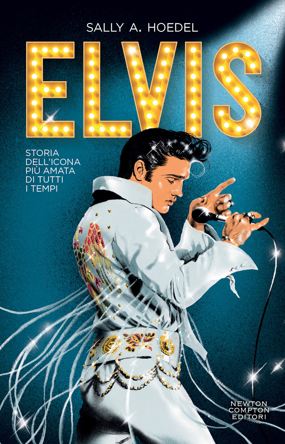Elvis. Storia dell’icona più amata di tutti i tempi