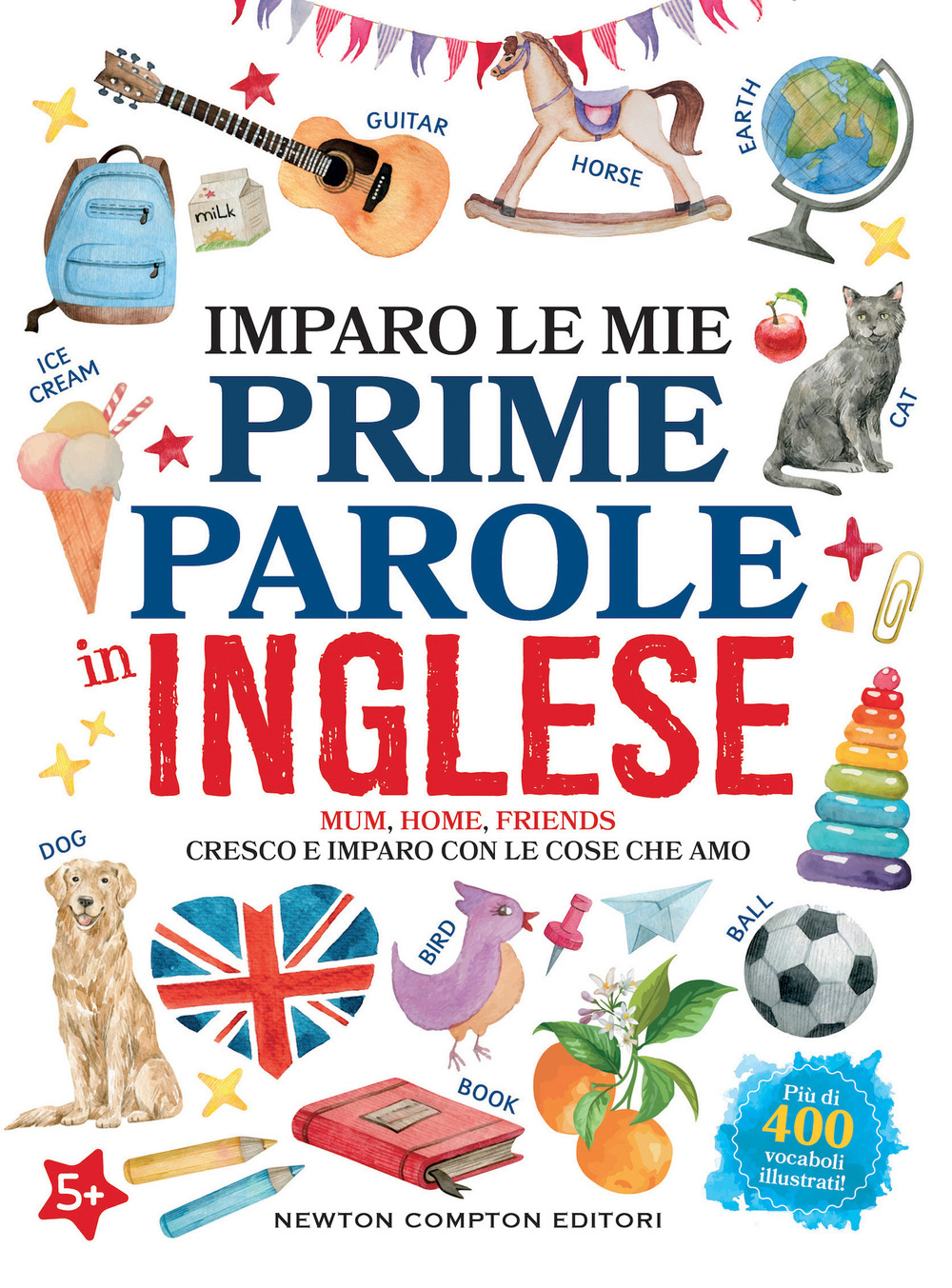 Imparo le mie prime parole in inglese. Cresco e imparo con le cose che amo