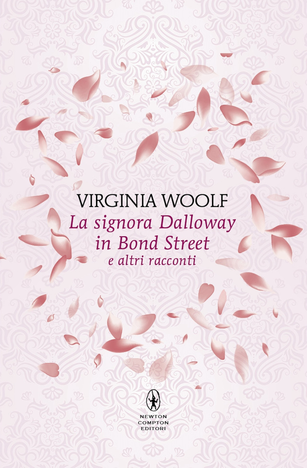 La signora Dalloway in Bond Street e altri racconti
