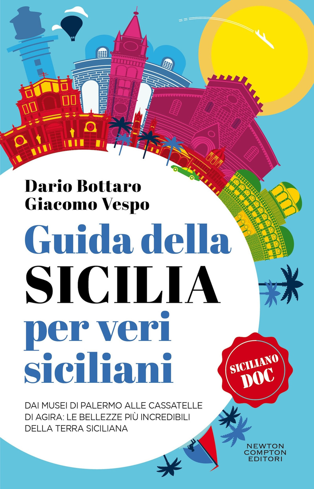Guida della Sicilia per veri siciliani