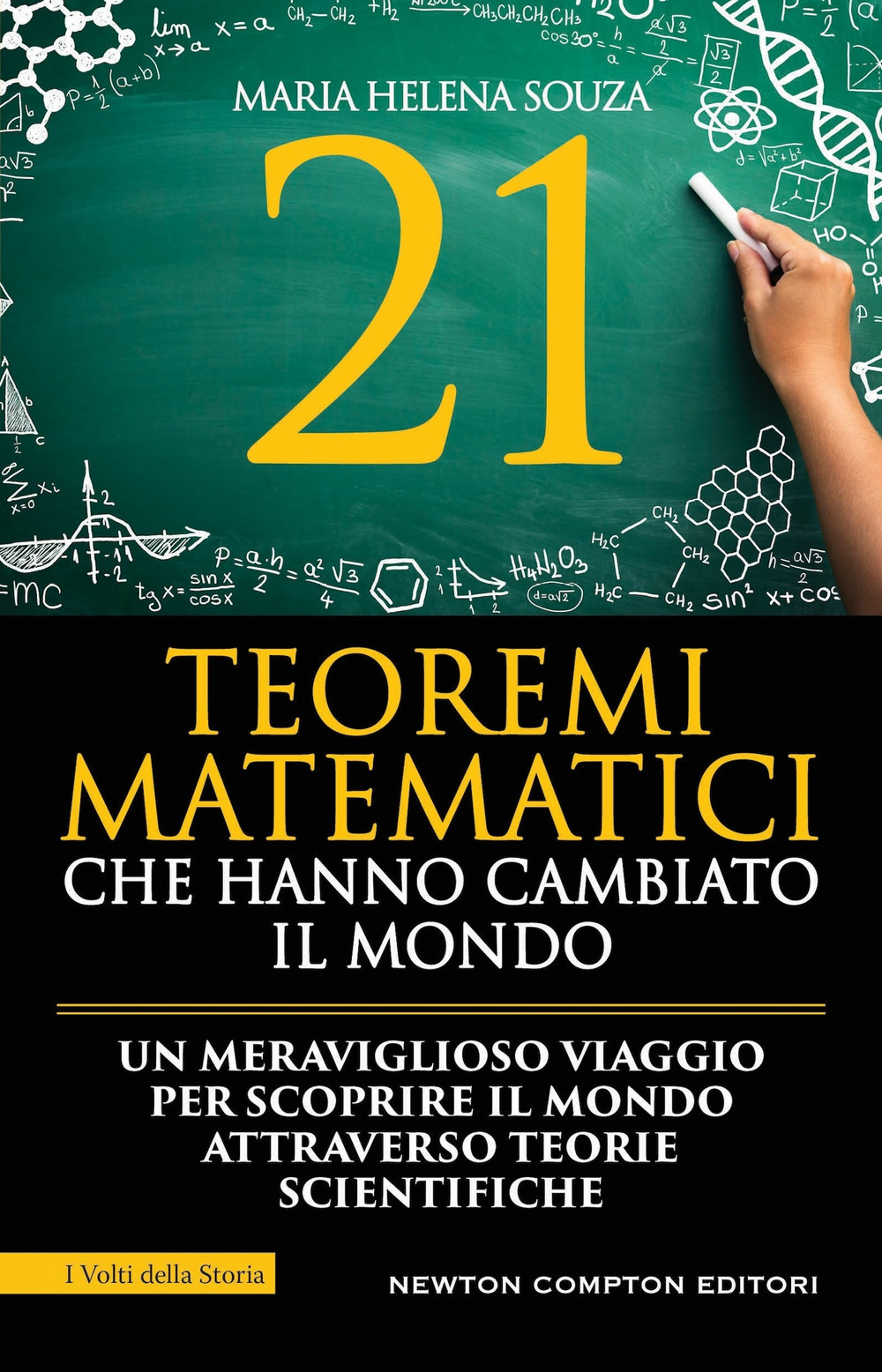 21 teoremi matematici che hanno cambiato il mondo