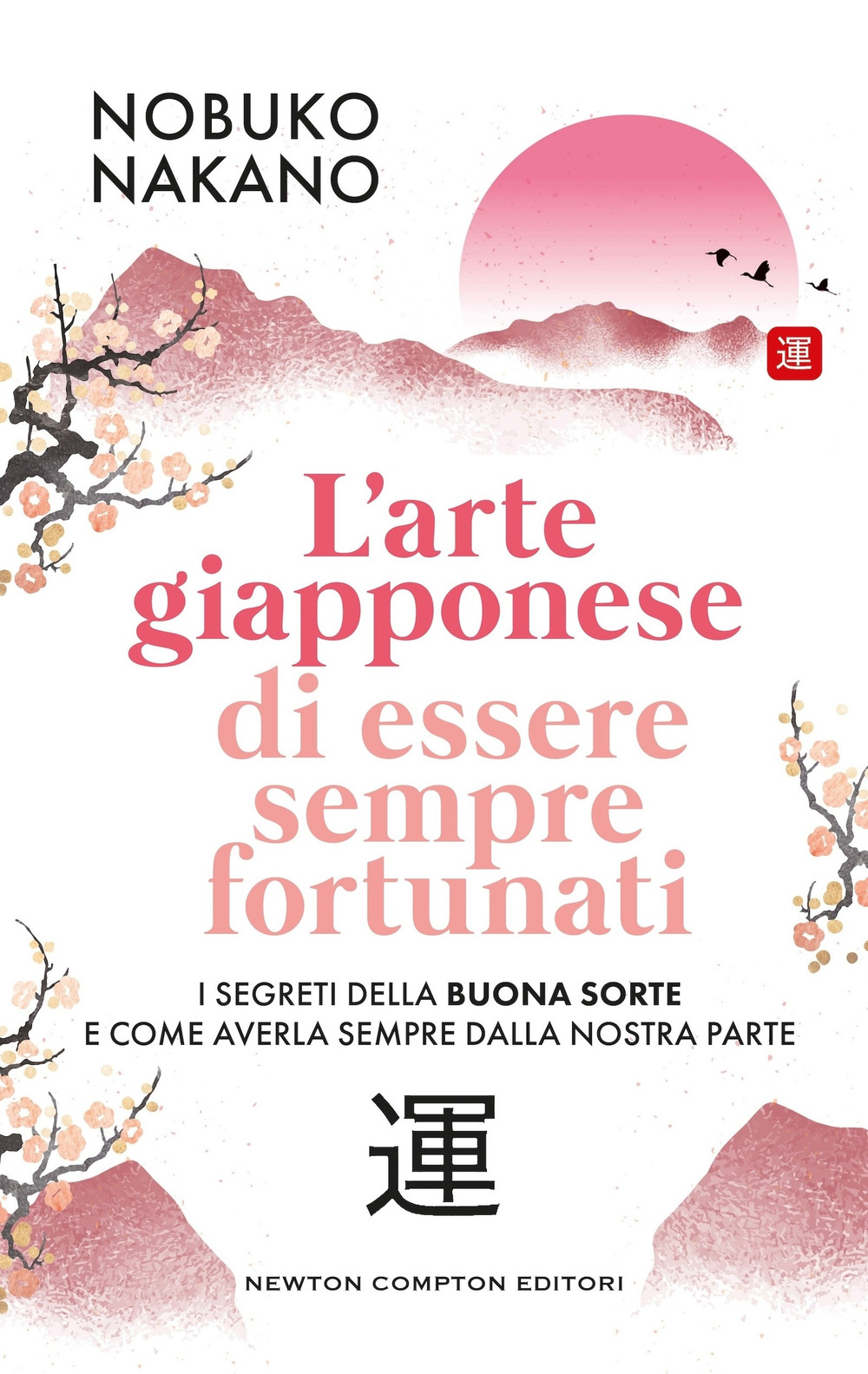 L'arte giapponese di essere sempre fortunati