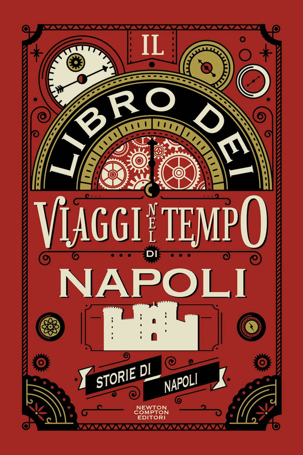Il libro dei viaggi nel tempo di Napoli