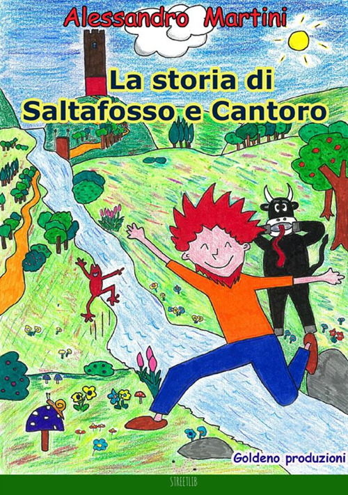 La storia di Saltafosso e Cantoro