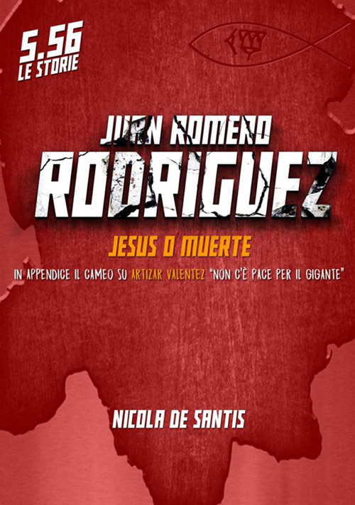 Juan Romero Rodriguez. Jesus o muerte