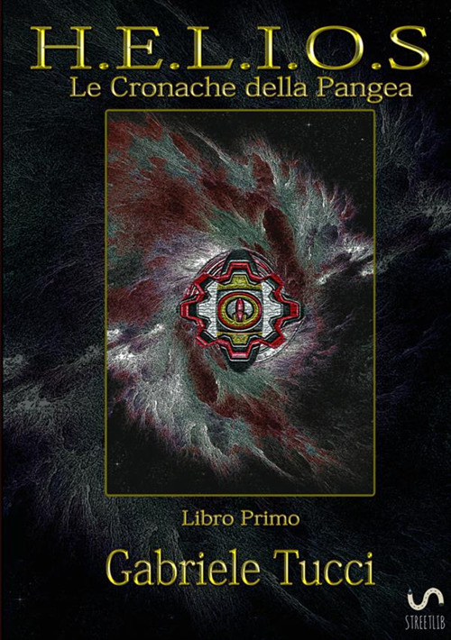 Helios. Le cronache della Pangea. Vol. 1