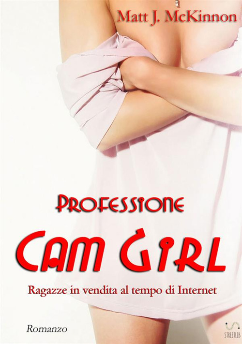 Professione cam girl