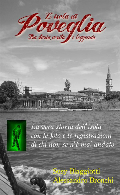 Poveglia, tra storia, verità e leggenda