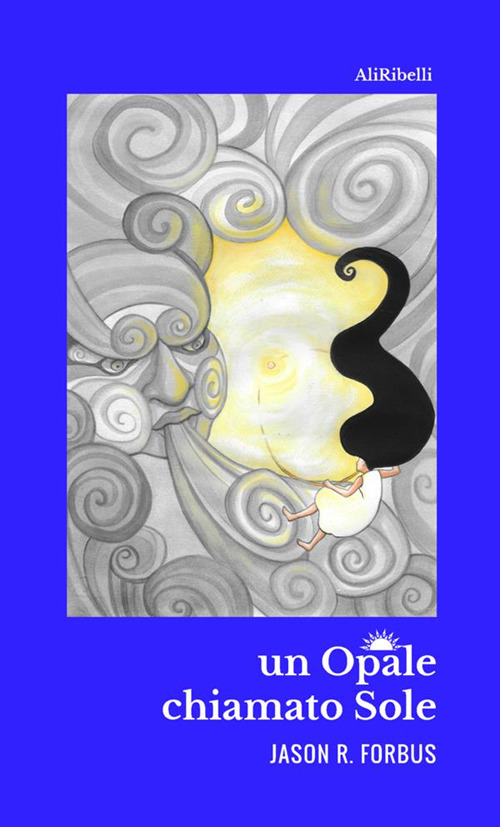 Un opale chiamato sole