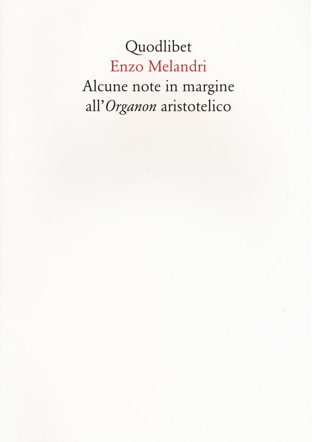 Alcune note in margine all'organon aristotelico