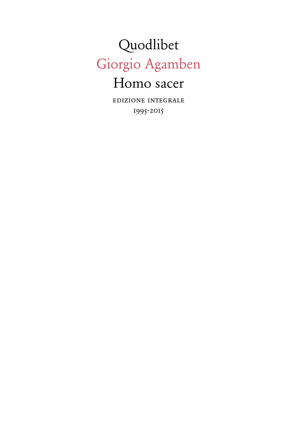 Homo sacer (1995-2015)