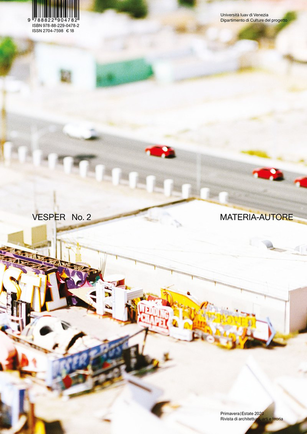 Vesper. Rivista di architettura, arti e teoria-Journal of architecture, arts & theory. Vol. 2: Materia-autore-Author-Matter