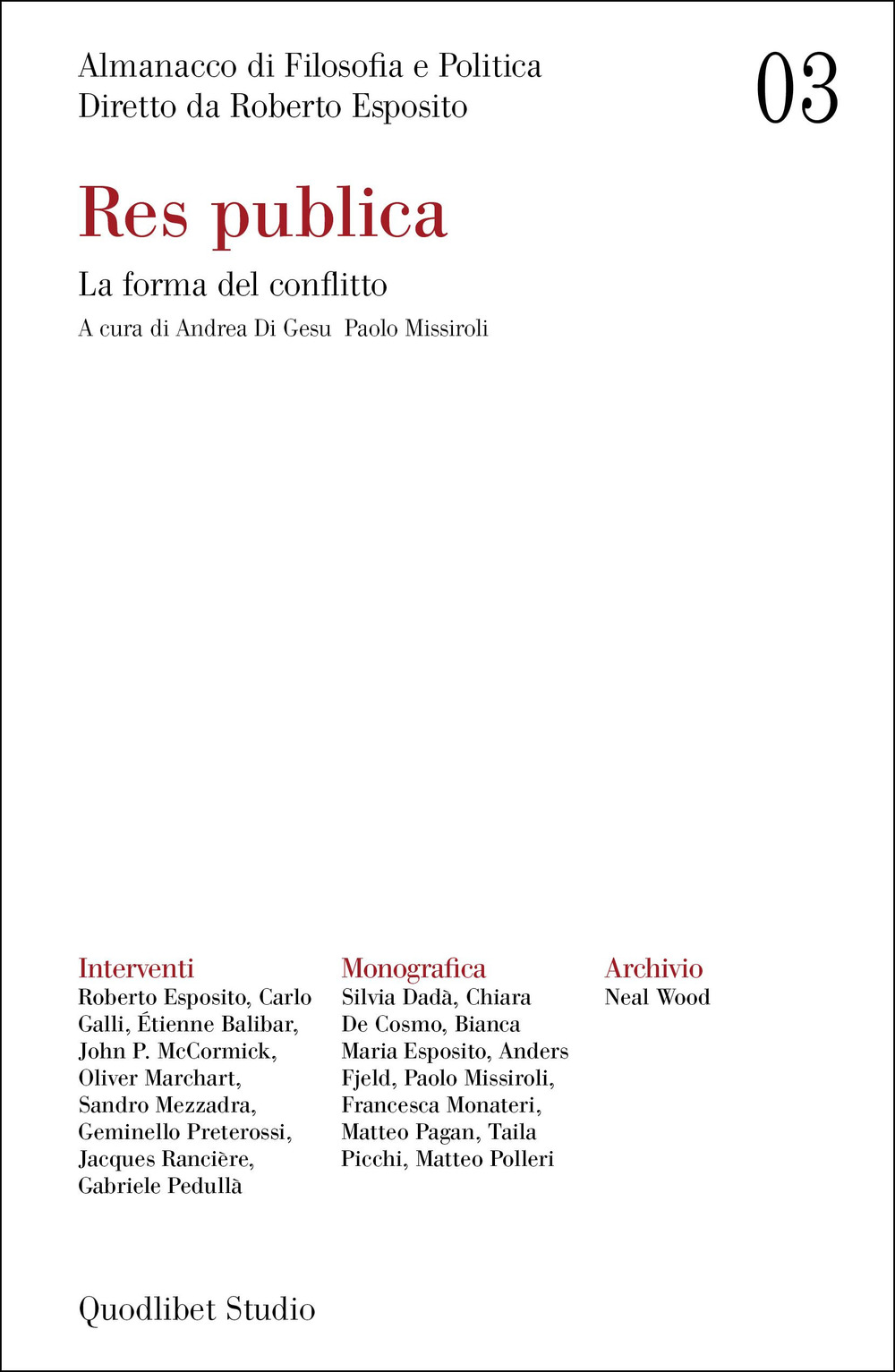 Almanacco di filosofia e politica. Vol. 3: Res publica. La forma del conflitto