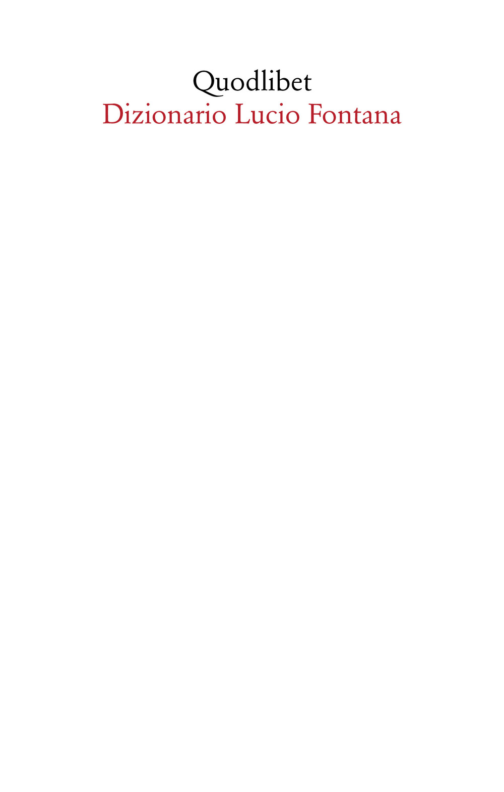 Dizionario Lucio Fontana