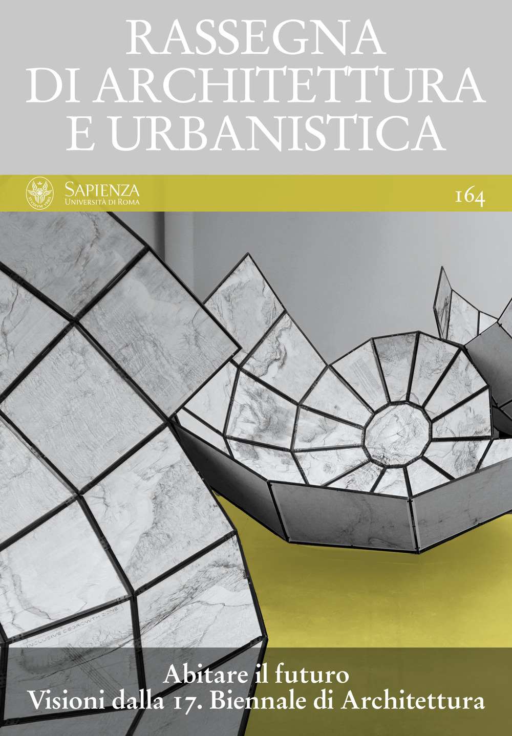 Rassegna di Architettura e urbanistica. Vol. 164: Abitare il futuro. Visioni dalla 17. Biennale di Architettura