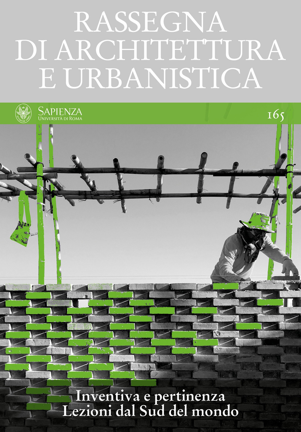 Rassegna di Architettura e urbanistica. Vol. 165: Inventiva e pertinenza. Lezioni dal Sud del mondo