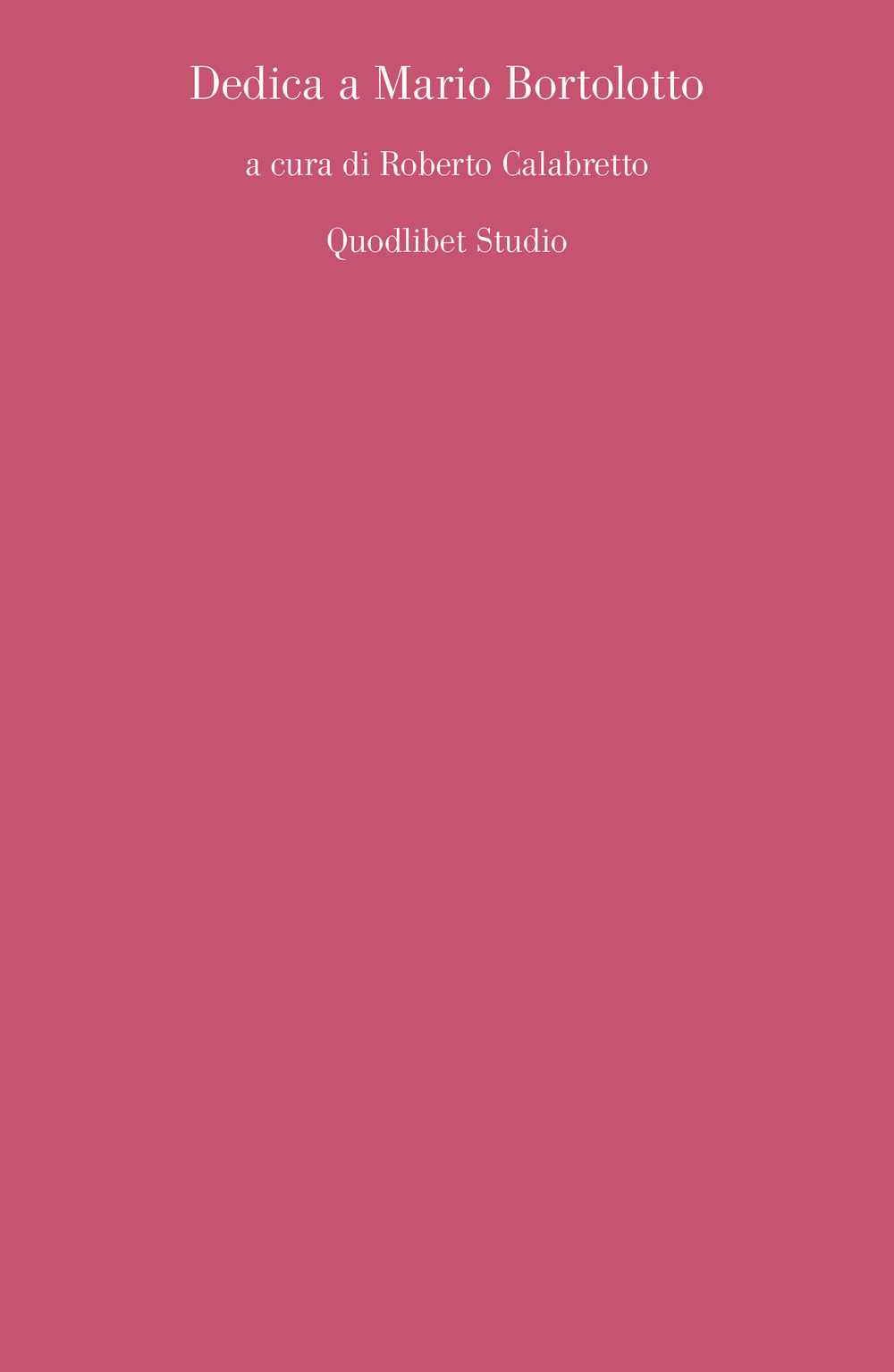 Dedica a Mario Bortolotto