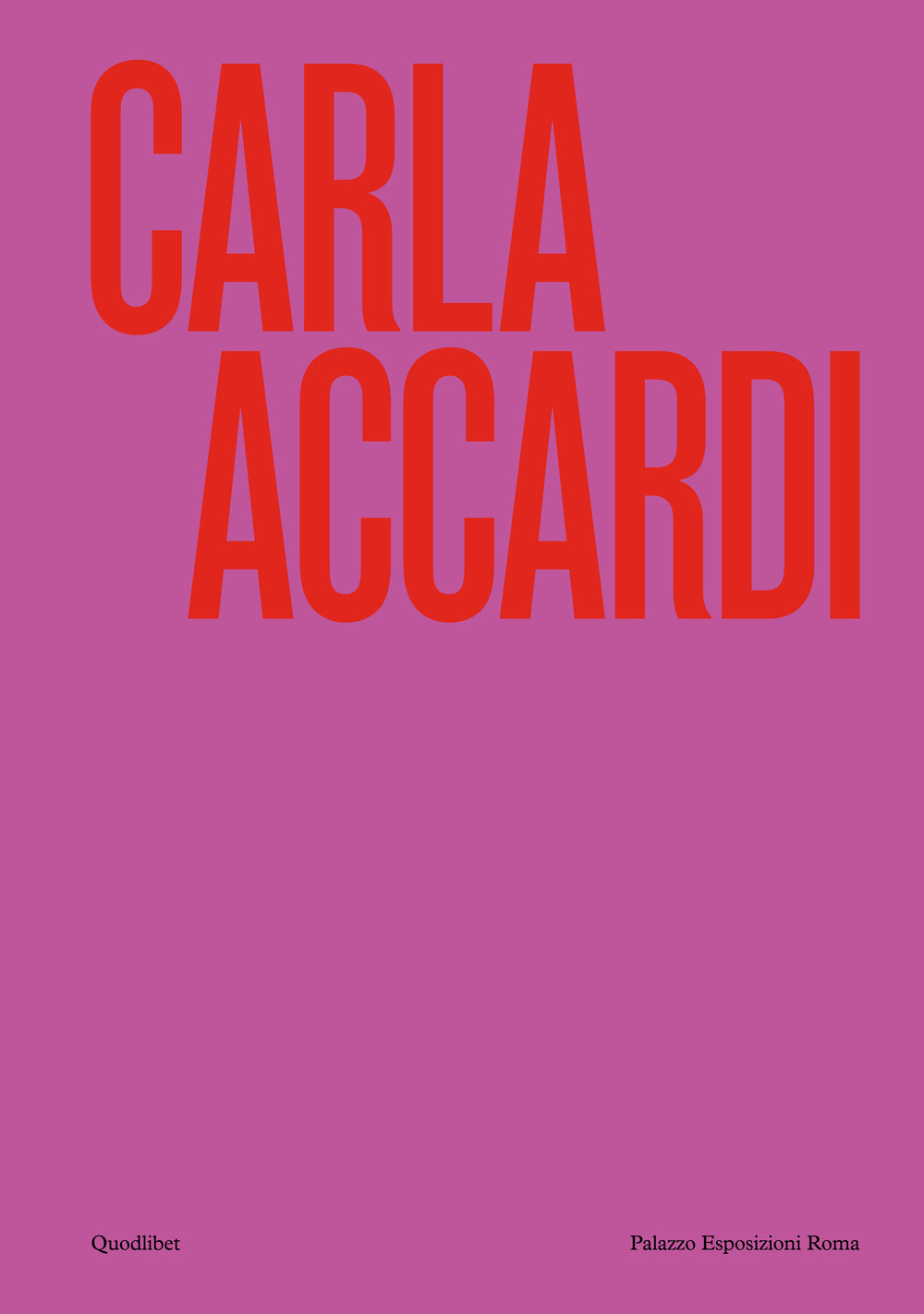 Carla Accardi. Catalogo della mostra (Roma, 6 marzo-1 settembre 2024)