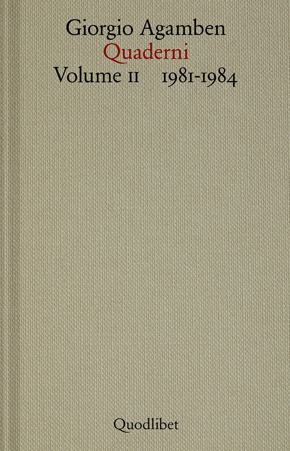 Quaderni. Vol. 2: 1981-1984