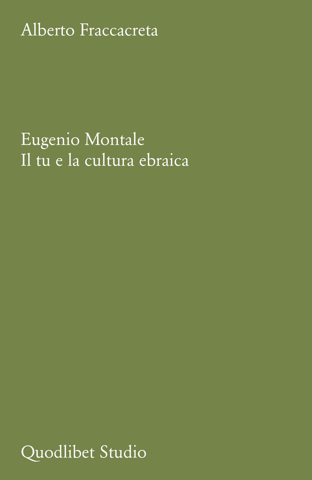 Eugenio Montale. Il tu e la cultura ebraica