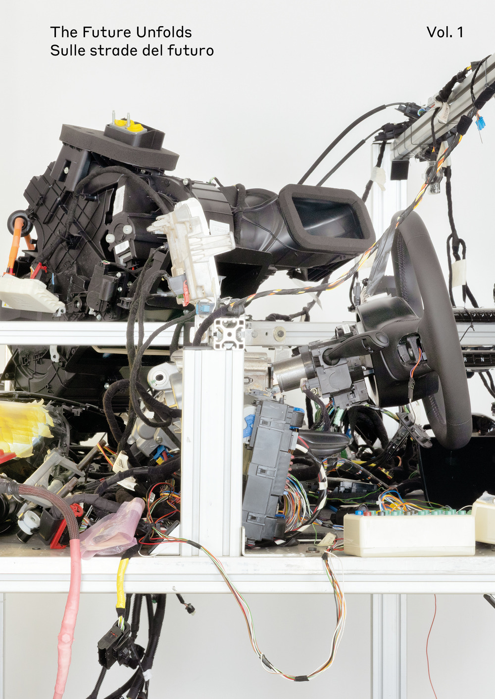 The future unfolds-Sulle strade del futuro. Vol. 1