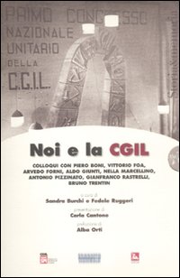 Noi e la CGIL