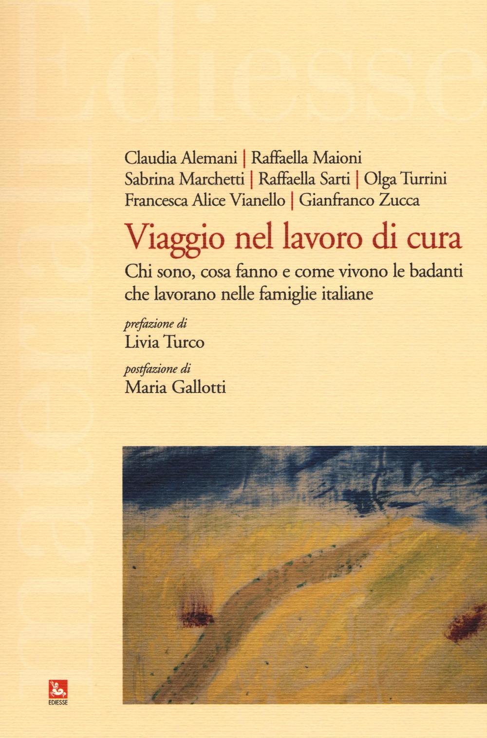 Viaggio nel lavoro di cura. Chi sono, cosa fanno e come vivono le badanti che lavorano nelle famiglie italiane