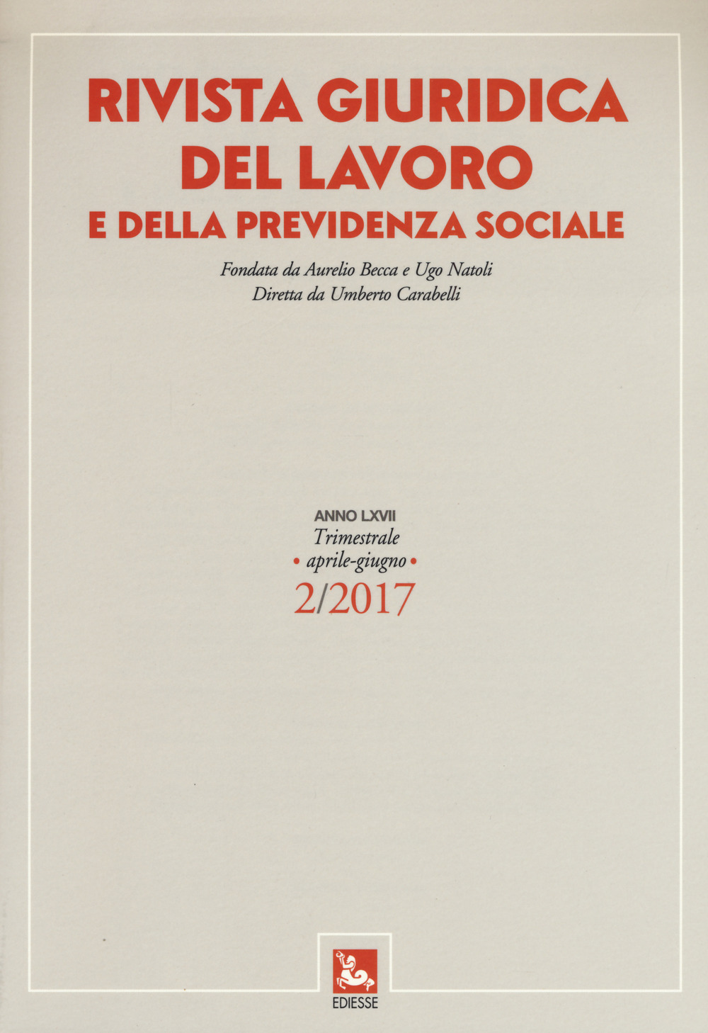 Rivista giuridica del lavoro e della previdenza sociale. Vol. 2