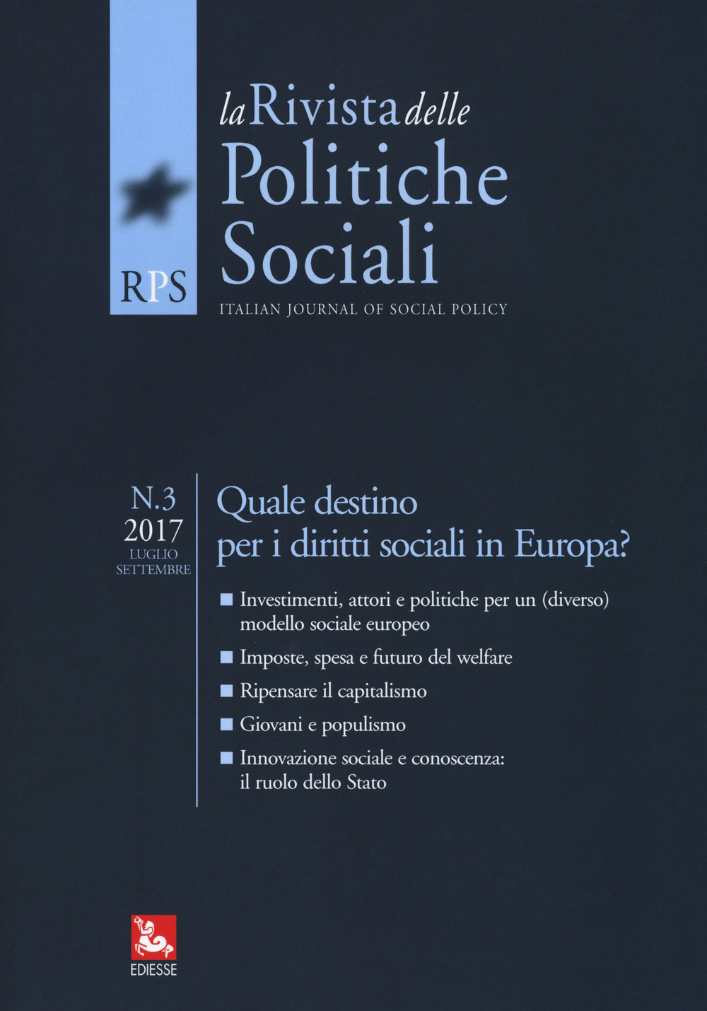 La rivista delle politiche sociali. Vol. 3: Quale destino per i diritti sociali in Europa? (Luglio-Settembre)