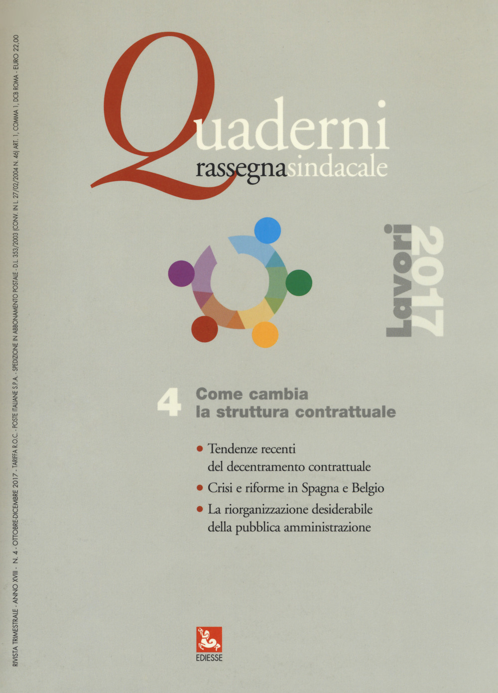 Quaderni rassegna sindacale. Vol. 4: Come cambia la struttura contrattuale (Ottobre-Dicembre)