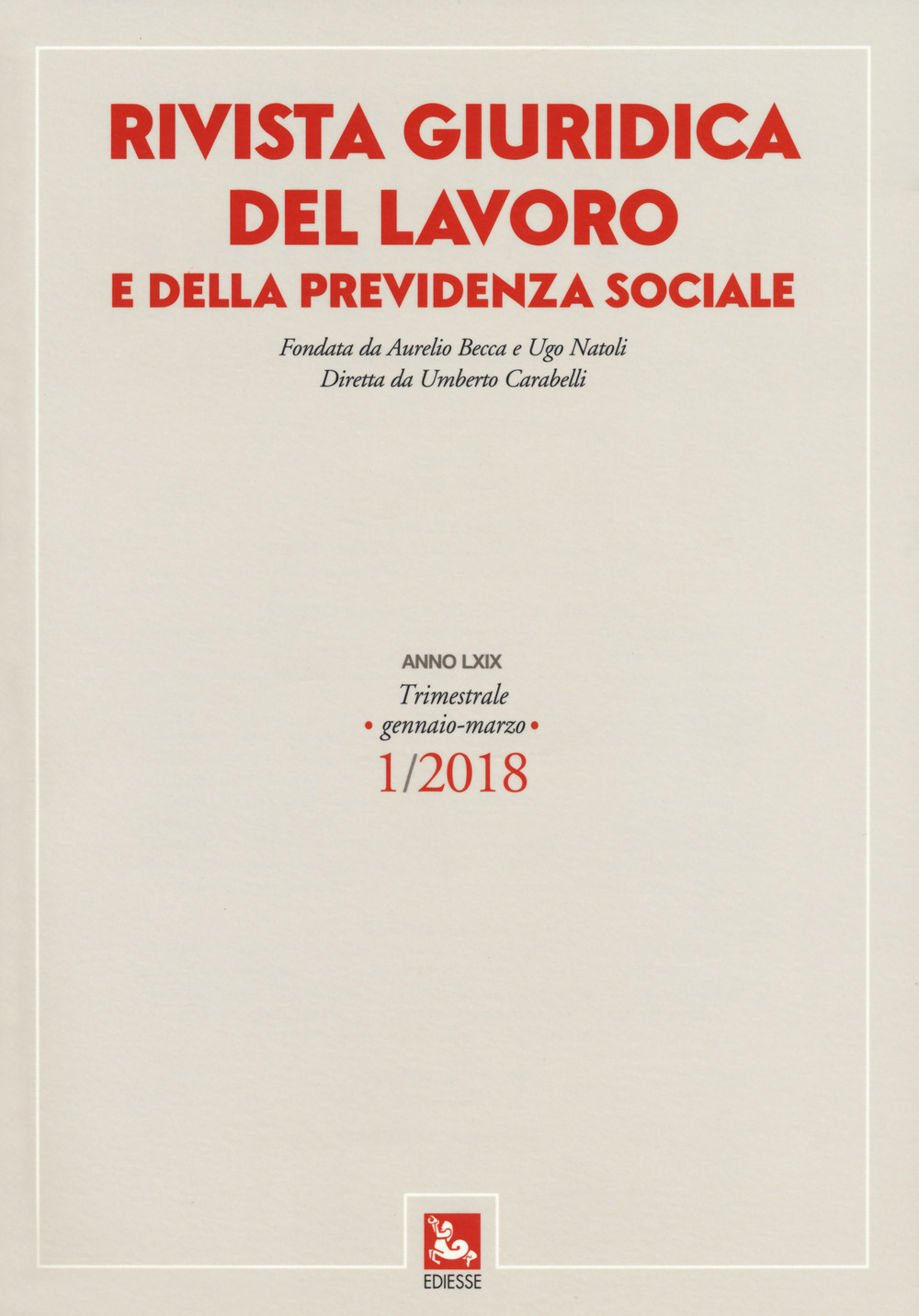 Rivista giuridica del lavoro e della previdenza sociale. Vol. 1