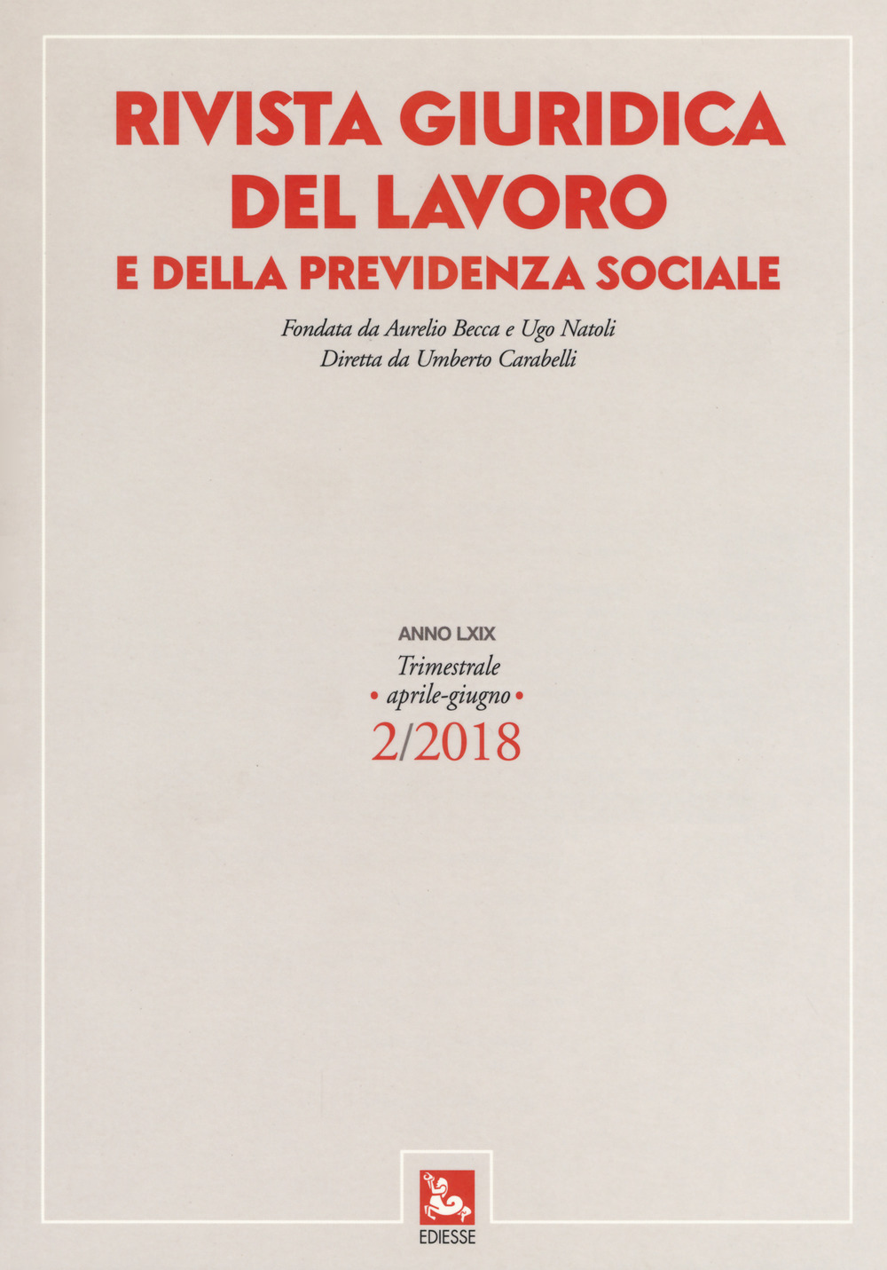 Rivista giuridica del lavoro e della previdenza sociale. Vol. 2