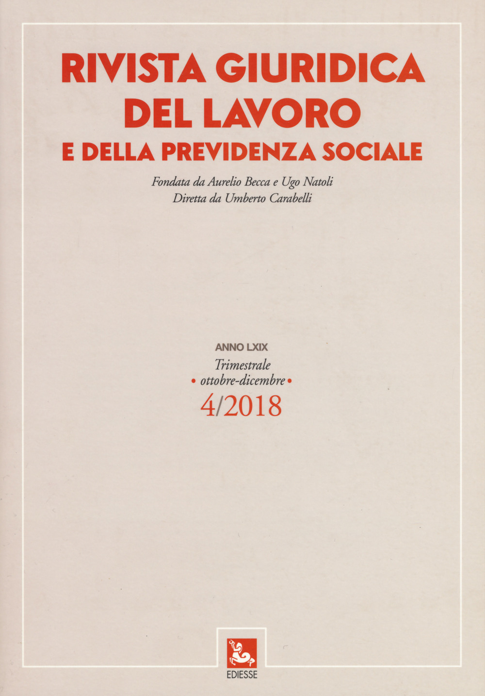 Rivista giuridica del lavoro e della previdenza sociale. Vol. 4