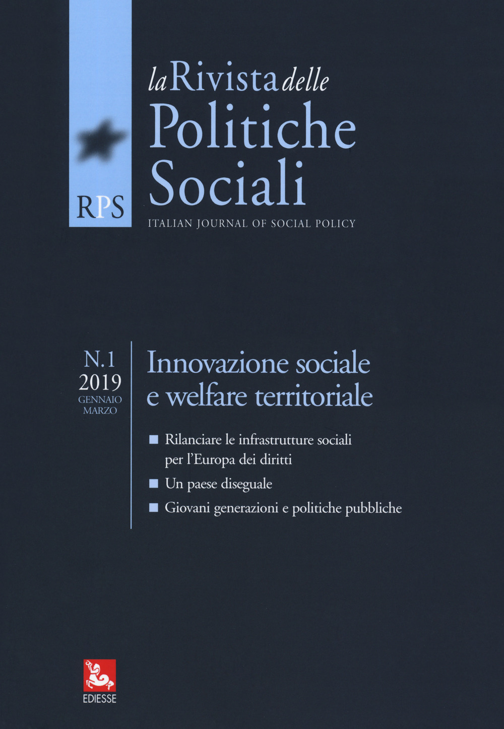 La rivista delle politiche sociali. Vol. 1: Innovazione sociale e welfare territoriale