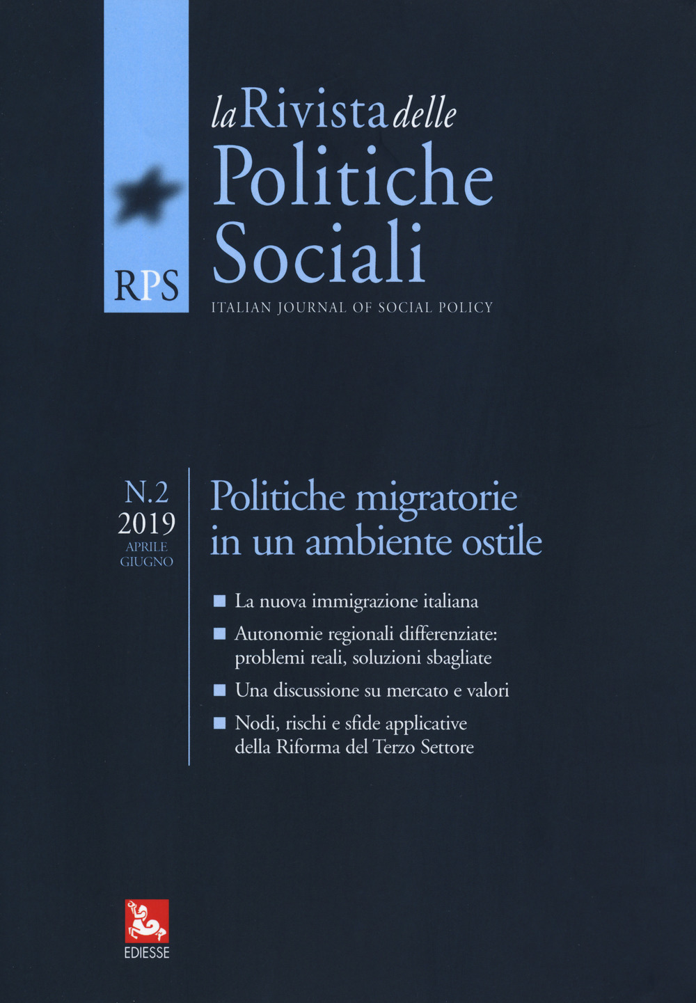 La rivista delle politiche sociali. Vol. 2: Politiche migratorie in un ambiente ostile