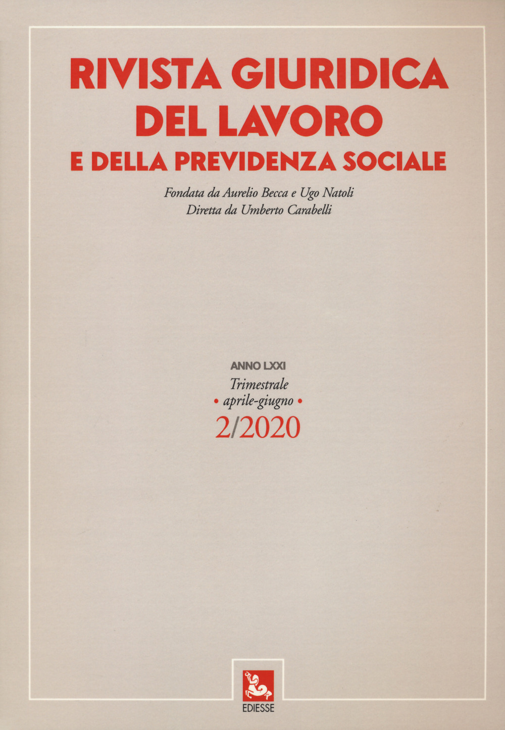 Rivista giuridica del lavoro e della previdenza sociale
