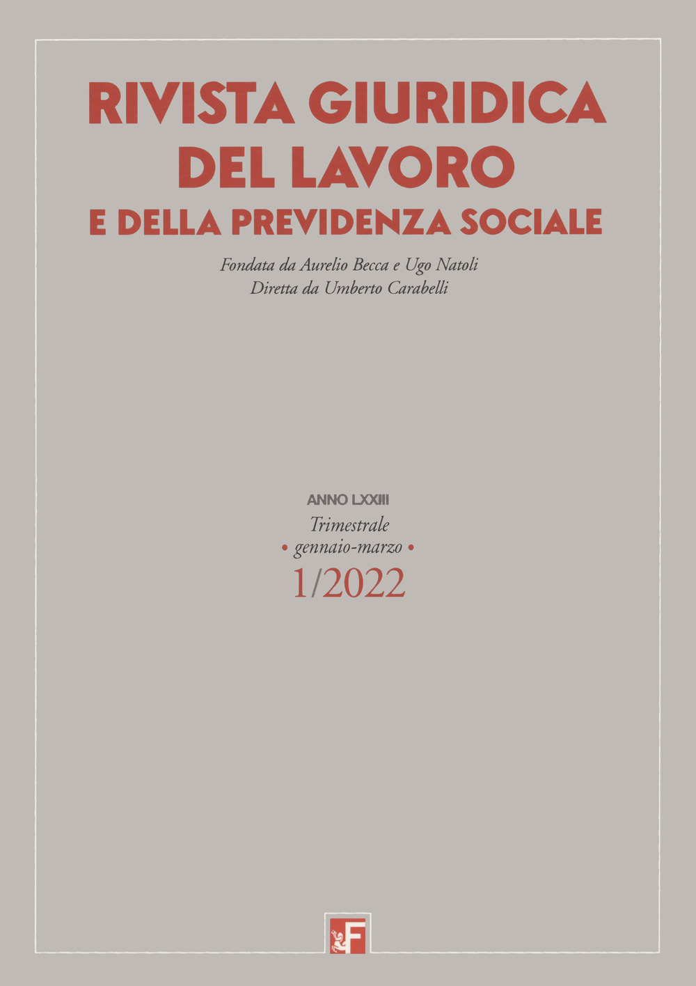 Rivista giuridica del lavoro e della previdenza sociale. Vol. 1