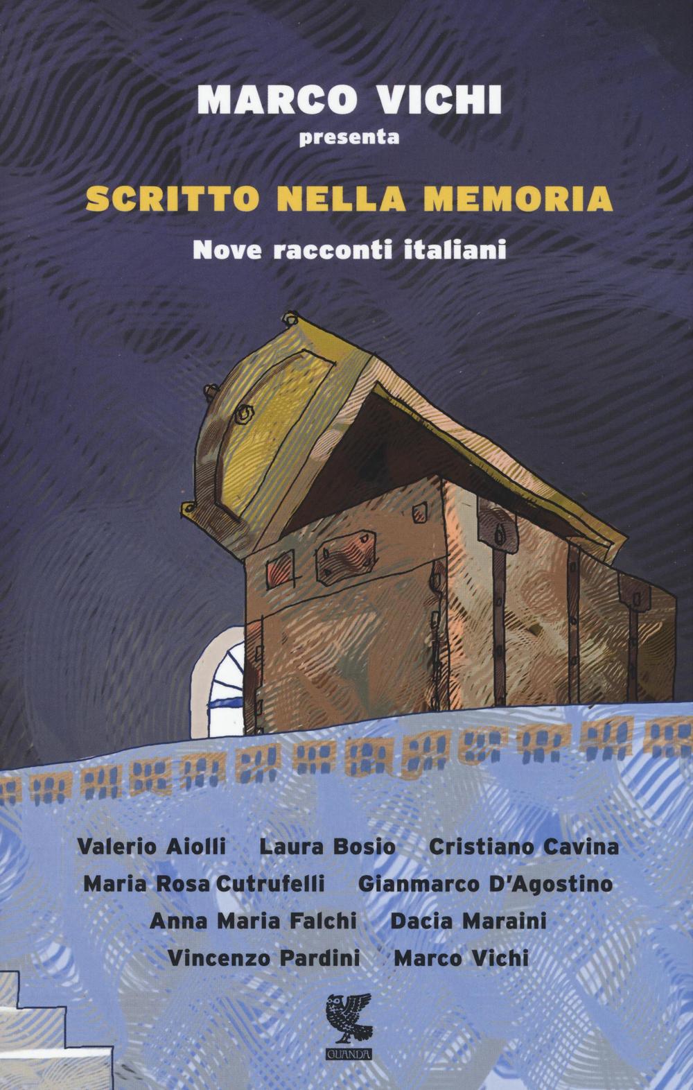 Scritto nella memoria. Nove racconti italiani