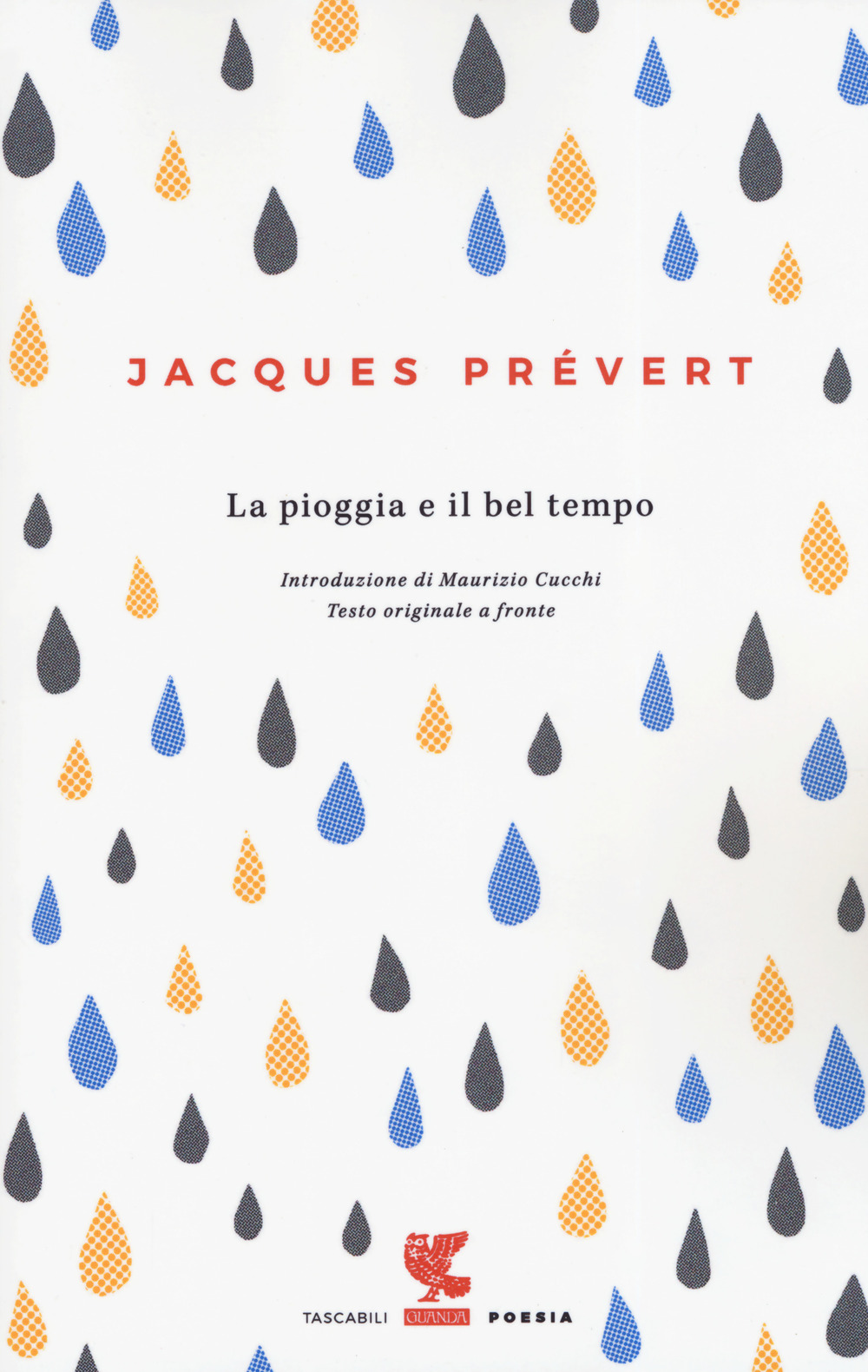 La pioggia e il bel tempo. Testo francese a fronte