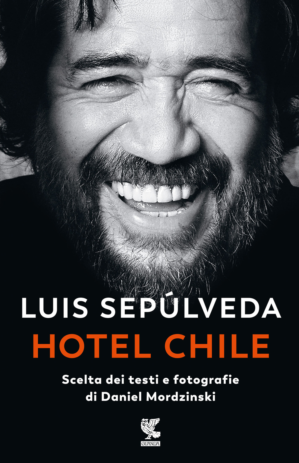 Hotel Chile. Scelta dei testi e fotografie di Daniel Mordzinski